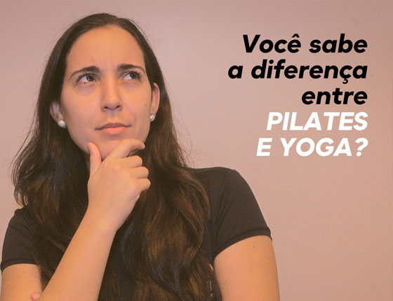 Qual a diferença entre pilates e yoga? – Academia Infinity